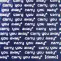 carry you away (demo)