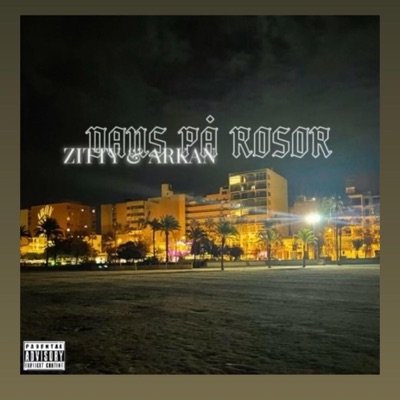 Dans På Rosor (feat. ZITTY) - Single