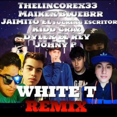 White T (Remix) - Single