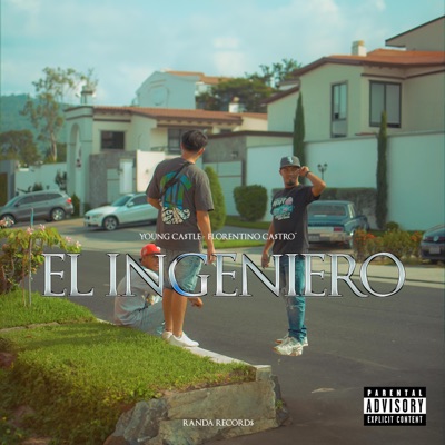 El Ingeniero (feat. Florentino Castro) [Special Version] - Single