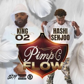 Pimp C Flow (feat. Hashi Senjoo) King 02