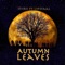 Autumn Leaves (feat. Lyfstaal) - Stiikii lyrics