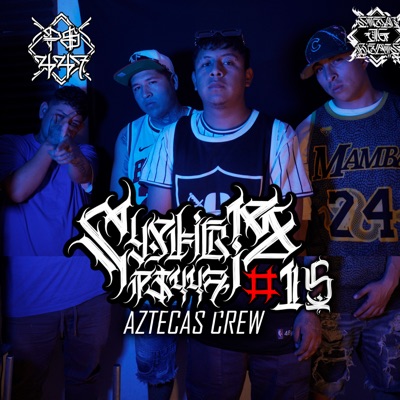 Cypher P$447 #15 (feat. Aztecas Crew) - Single