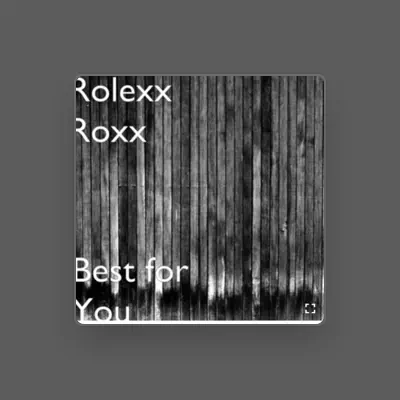 Listen to Rolexx Roxx, watch music videos, read bio, see tour dates & more!