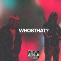 Who's That? (feat. MJ BAND$) - Single - Dexray