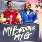 My Brother My G (feat. Lyta) - Single