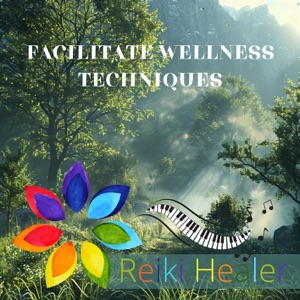 Facilitate Wellness Techniques