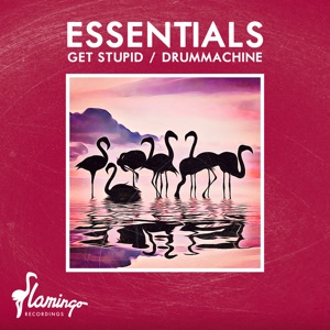 Get Stupid / Drummachine - EP