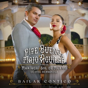 Bailar Contigo (feat. Mariachi Sol De México De José Hernandez)