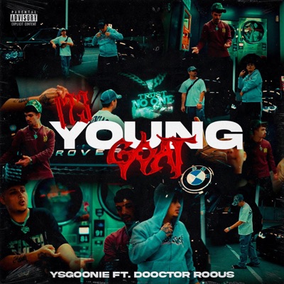 173 YOUNG GOAT (feat. Dooctor Roous) - Single
