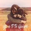 Yo a Ti Te Quiero - Single (feat. Alaska Beatz) - Single