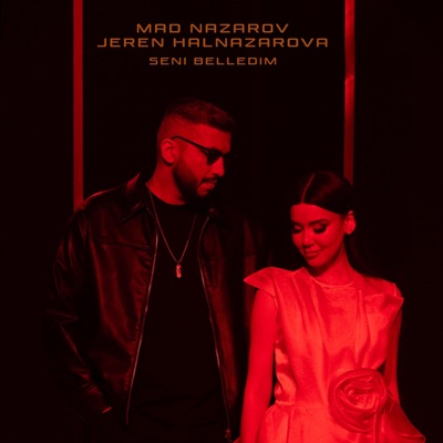 Seni belledim (feat. Jeren Halnazarowa) - Single