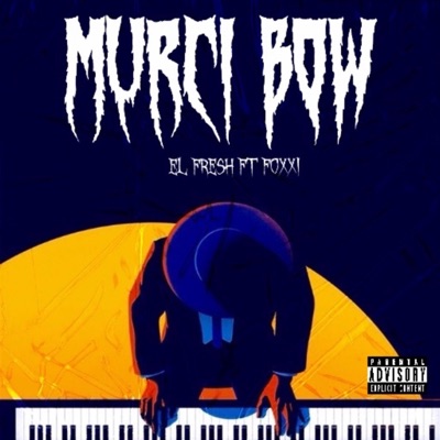 Murci Bow (feat. Foxxi) - EP