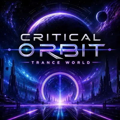 Listen to Trance World - Single by Critical Orbit