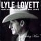 Why I Don't Know - Lyle Lovett lyrics