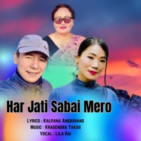 Har Jati Sabai Mero (Acoustic Version) - Single - Kalpana Angbuhang & Lila Rai