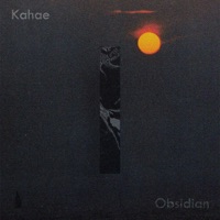 Obsidian - Single - Kahae