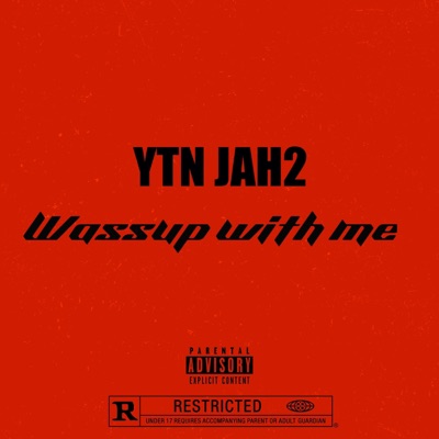 Wassup with me - Single