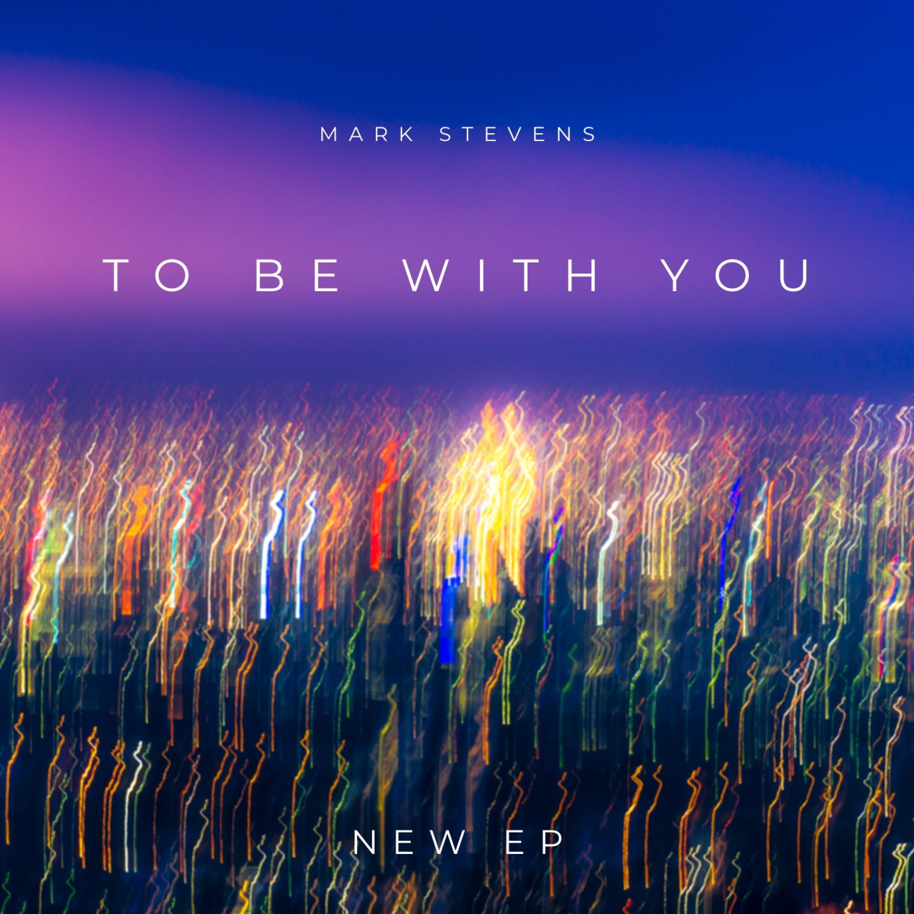 TO BE WITH YOU - EP