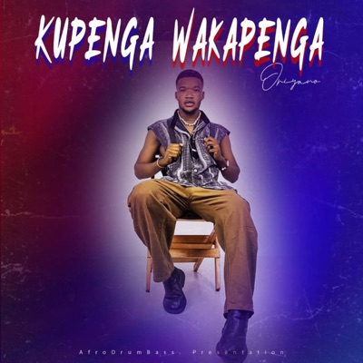KUPENGA WAKAPENGA (Radio Edit) - Single