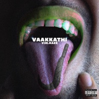 VAAKKATHI - Single - V3K & raze