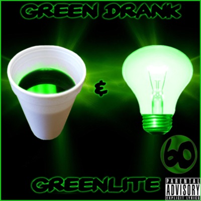 GREEN DRANK & GREENLITE