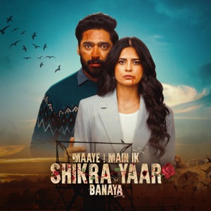 Maaye Main Ik Shikra Yaar Banaya