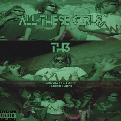 All These Girls (feat. Jefe Beats) - EP