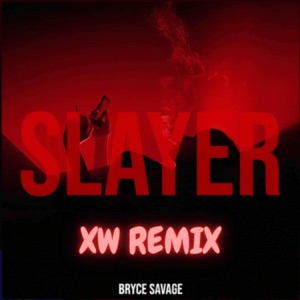 Slayer (XW REMIX) - Single