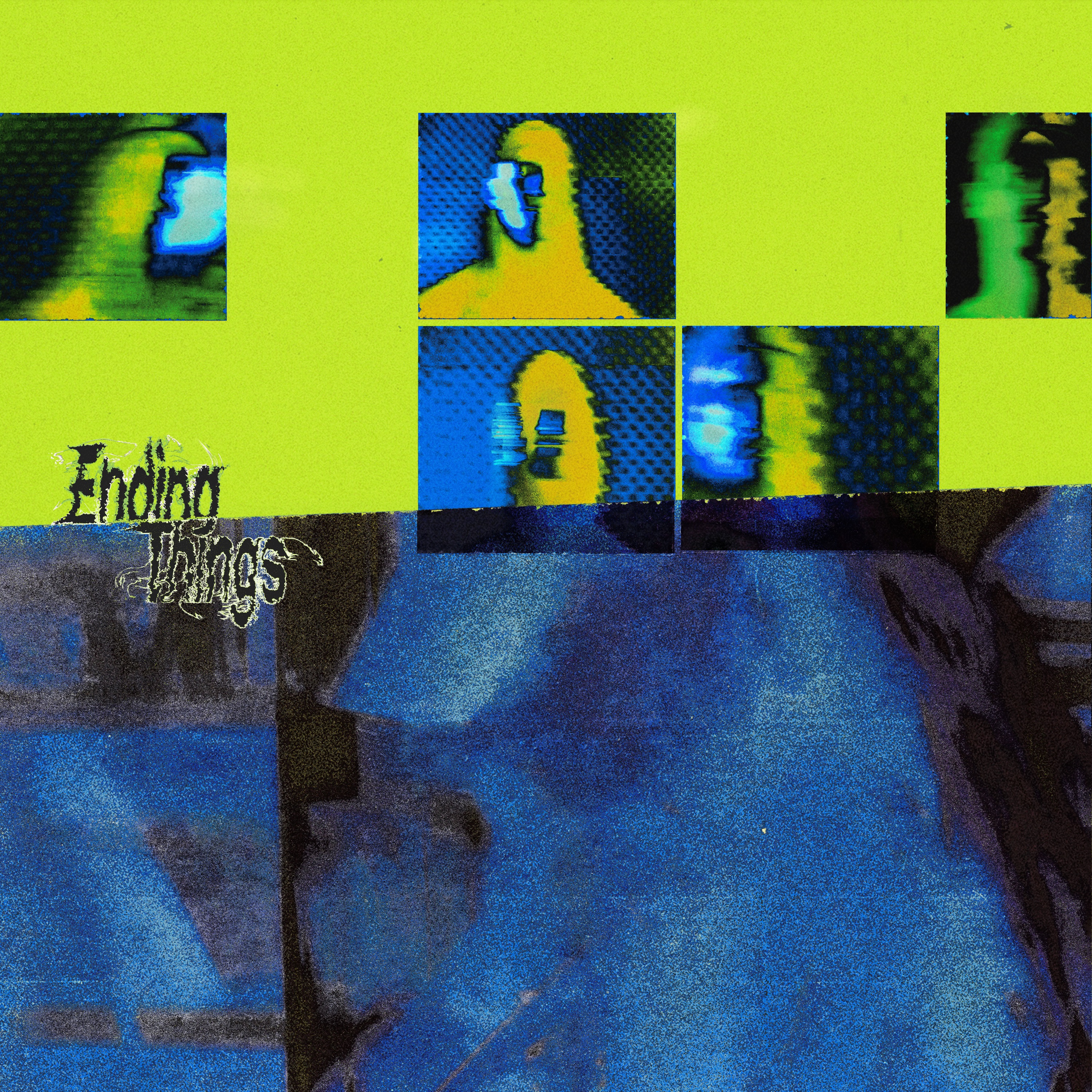 Ending Things - Single