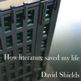 How Literature Saved My Life (Unabridged)