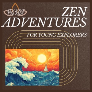 Zen Adventures for Young Explorers