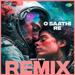 O Saathi Re (Remix)