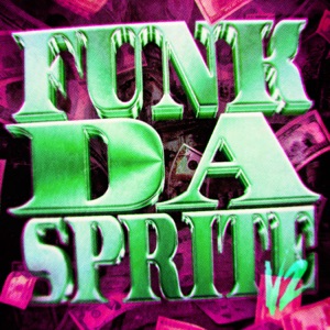 FUNK DA SPRITE V2 - EP