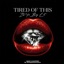 TIRED OF THIS - Single