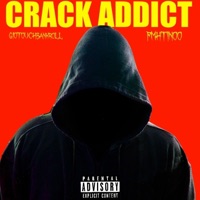 Crack addict (feat. Fmhtinoo) - Single - Giotouchbank