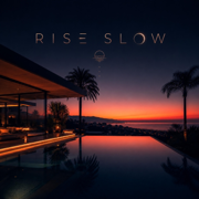 RISE SLOW - ViTaMiNkAhno2