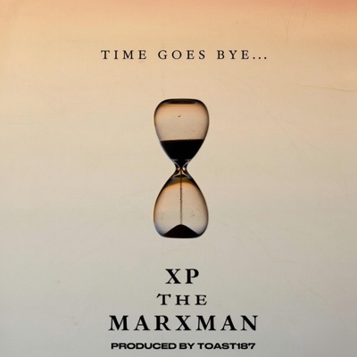 Time Goes Bye (feat. XP The Marxman) - Single