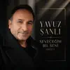 Seveceğim Bil Seni