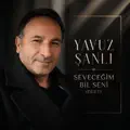 Seveceğim Bil Seni