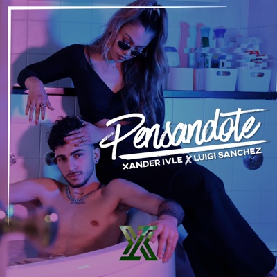 Pensandote (feat. Luigi Sanchez) - Single