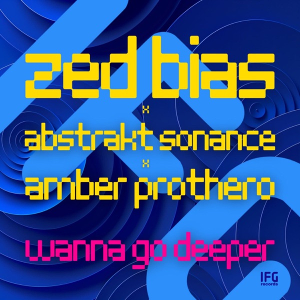 Wanna Go Deeper - Single