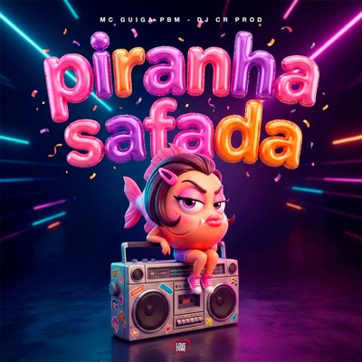 Piranha Safada - Single