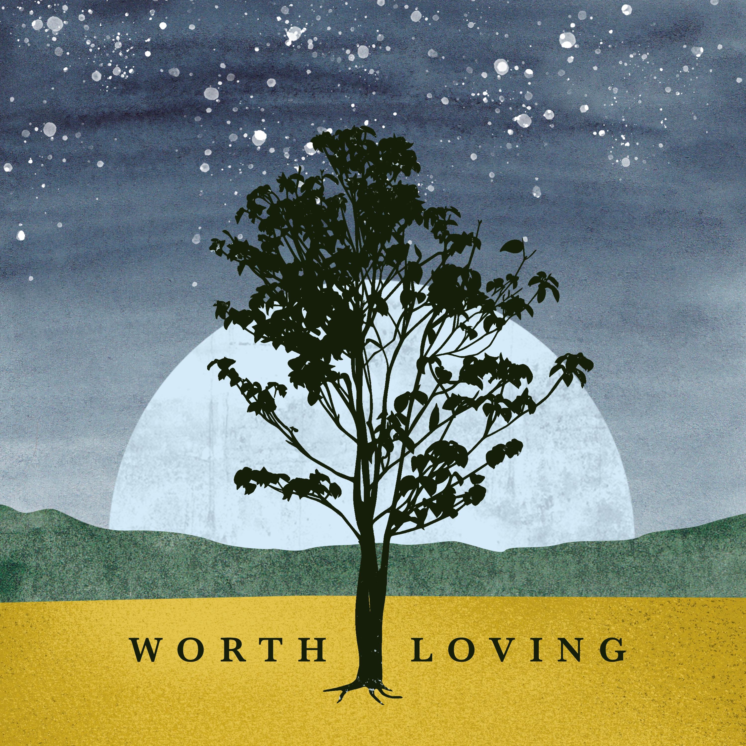 Worth Loving - Single
