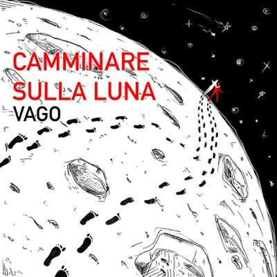 Camminare sulla luna - Vago