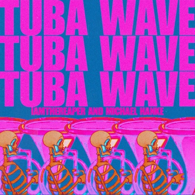 Tuba Wave - Single