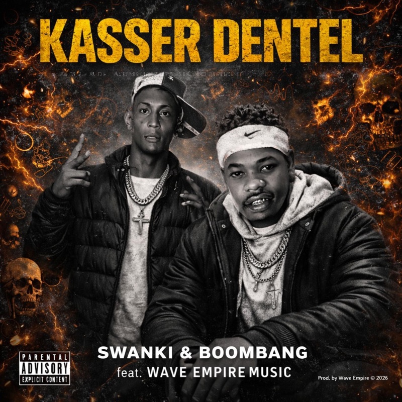 Kasser Dentel (Swanki x Boombang) (feat. Swanki, Boombang & Wave Empire Music) - Single