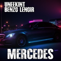 Mercedes - Single - Uneekint & Benzo Lenoir