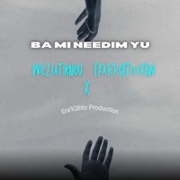 Ba Mi Needim Yu - Single - Wilz Iatiknou