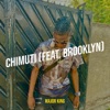 Chimuti - Single (feat. Brooklyn) - Single